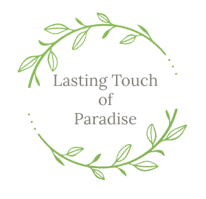 Lasting Touch of Paradise